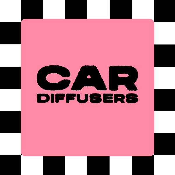 CAR DIFFUSERS
