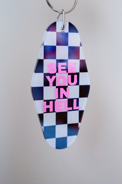 See You In Hell keychain