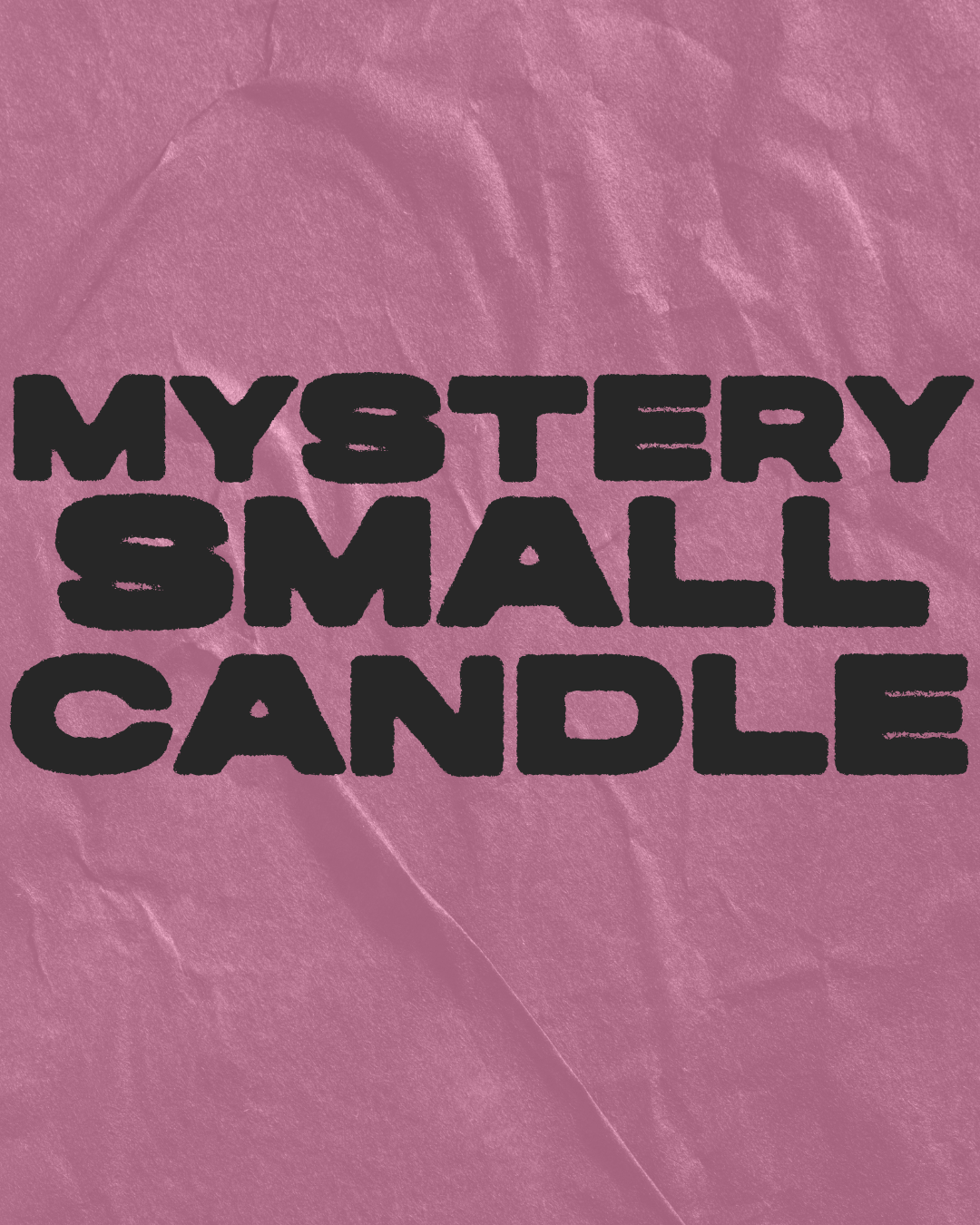 MYSTERY CANDLE - SMALL